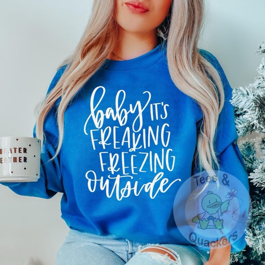 Baby it's Freaking Freezing