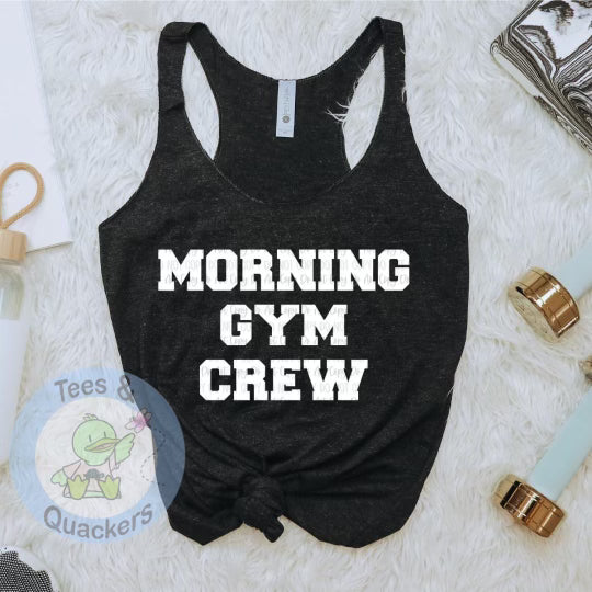 Morning Gym Crew- ladies tank top